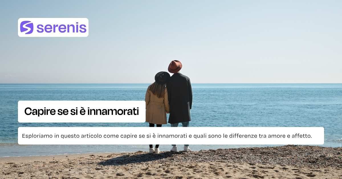 Come Capire Se Si è Innamorati? | Serenis