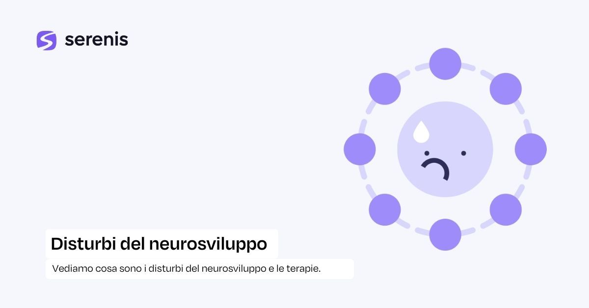 Disturbi del neurosviluppo: quali sono e le cure