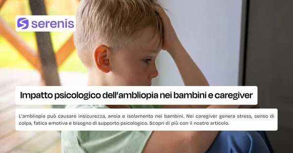 Ambliopia o occhio pigro problemi psicologici associati