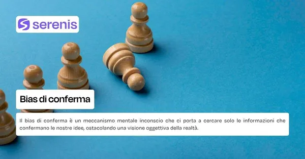 Bias di conferma.