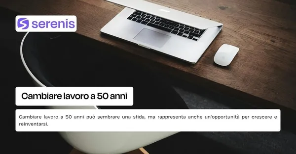 Cambiare lavoro a 50 anni