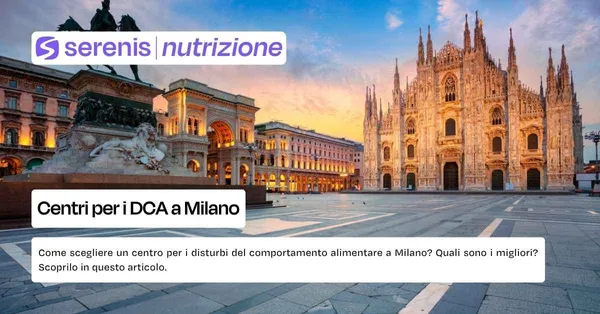 Centri per i DCA a Milano
