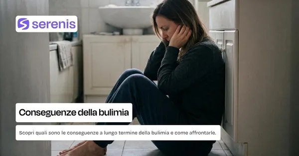 Conseguenze a lungo termine della bulimia