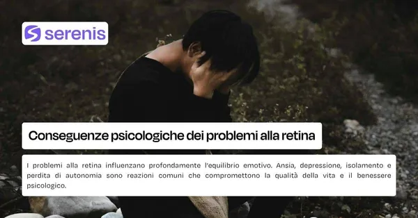 Conseguenze psicologiche dei problemi alla retina
