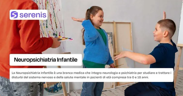 Cos'è la neuropsichiatria infantile.