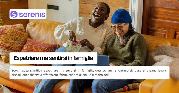Espatriare ma sentirsi in famiglia