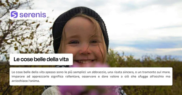 Le cose belle della vita