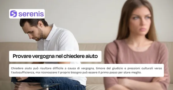 Provare vergogna nel chiedere aiuto.