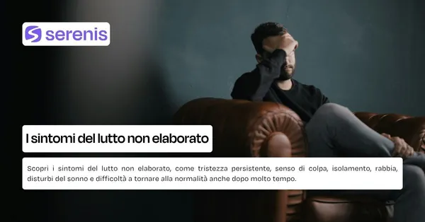 Sintomi del lutto non elaborato